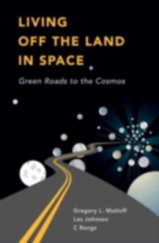 Living Off the Land in Space (e-bog) af Johnson, Les