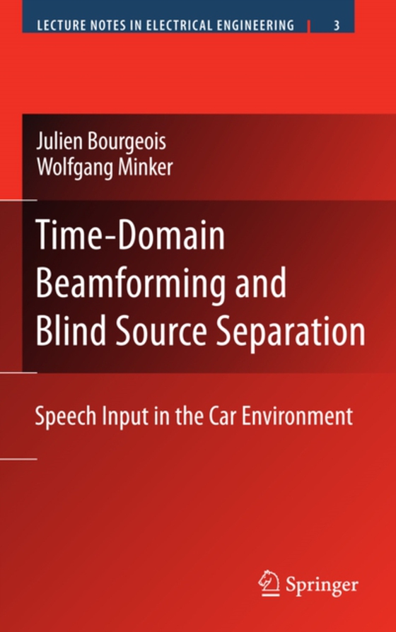 Time-Domain Beamforming and Blind Source Separation (e-bog) af Minker, Wolfgang