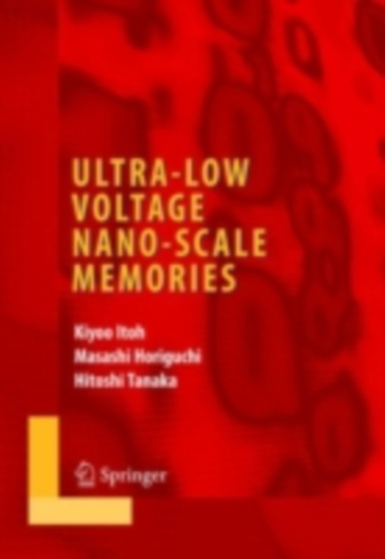 Ultra-Low Voltage Nano-Scale Memories (e-bog) af -