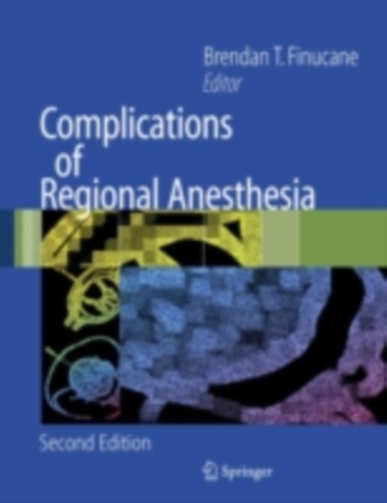 Complications of Regional Anesthesia (e-bog) af -