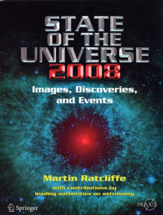 State of the Universe 2008 (e-bog) af Ratcliffe, Martin A.