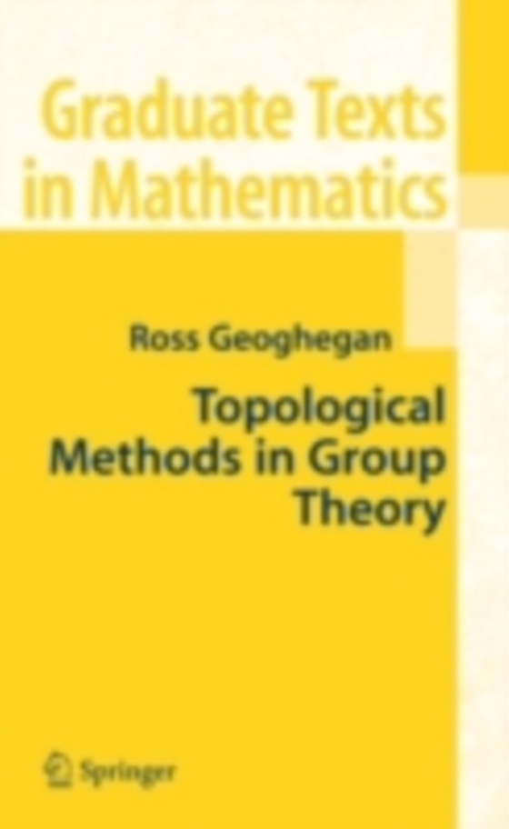 Topological Methods in Group Theory (e-bog) af Geoghegan, Ross