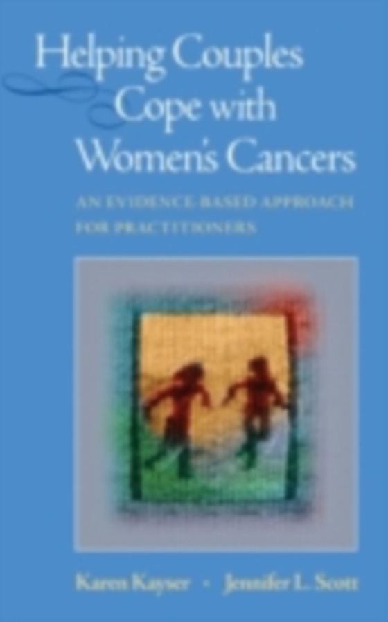 Helping Couples Cope with Women's Cancers (e-bog) af Scott, Jennifer L.