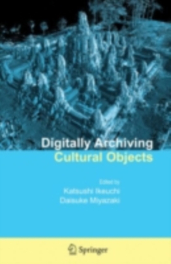 Digitally Archiving Cultural Objects (e-bog) af -