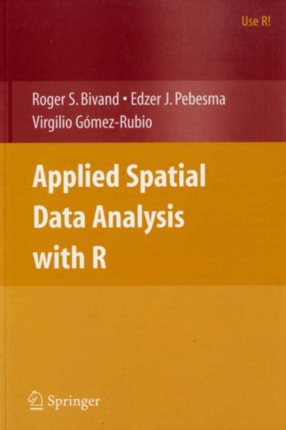 Applied Spatial Data Analysis with R (e-bog) af Gomez-Rubio, Virgilio