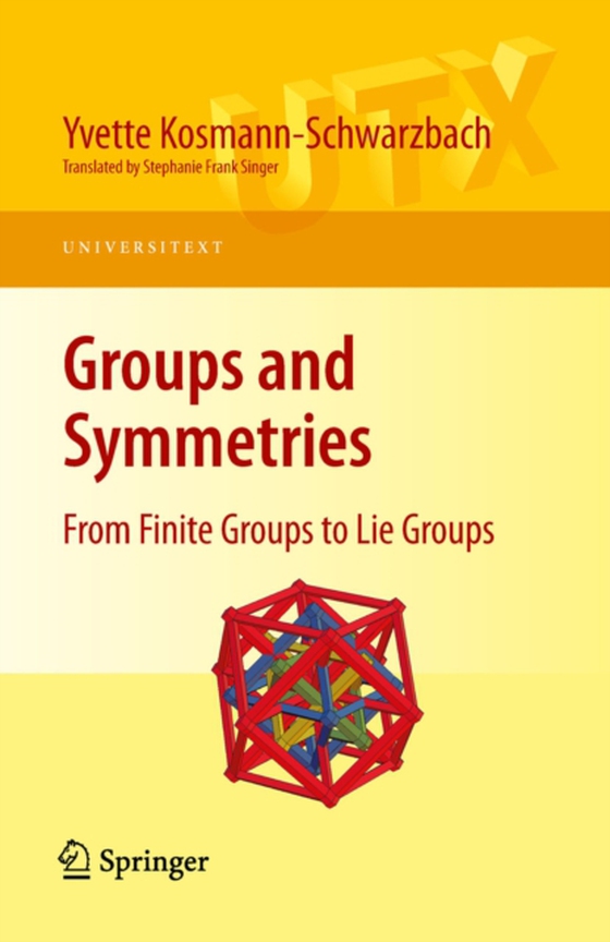 Groups and Symmetries (e-bog) af Kosmann-Schwarzbach, Yvette