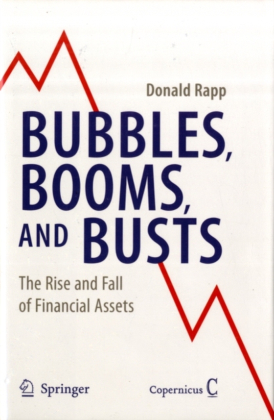 Bubbles, Booms, and Busts (e-bog) af Rapp, Donald