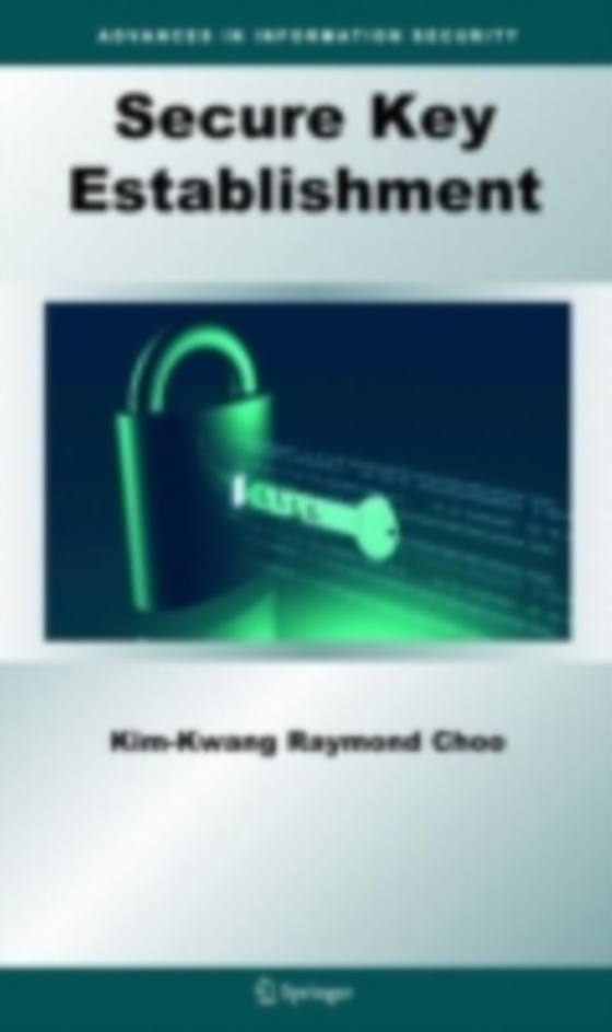 Secure Key Establishment (e-bog) af Choo, Kim-Kwang Raymond