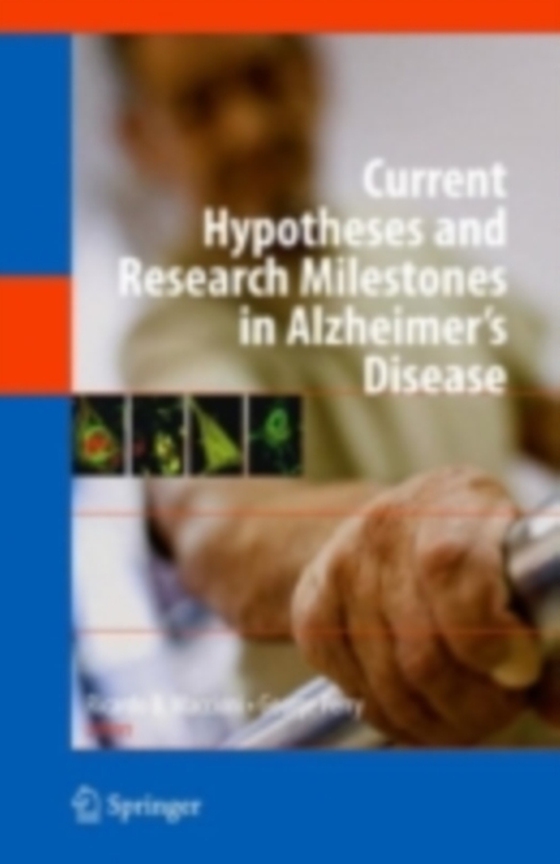 Current Hypotheses and Research Milestones in Alzheimer's Disease (e-bog) af -