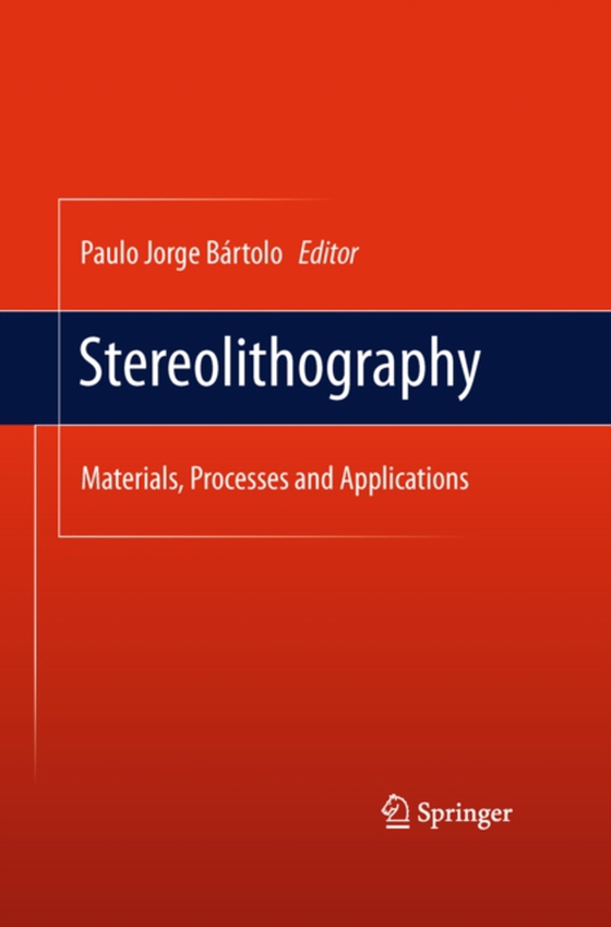 Stereolithography (e-bog) af -