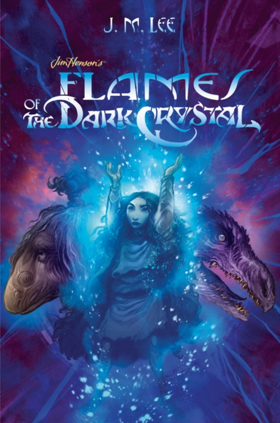 Flames of the Dark Crystal #4 (e-bog) af Lee, J. M.