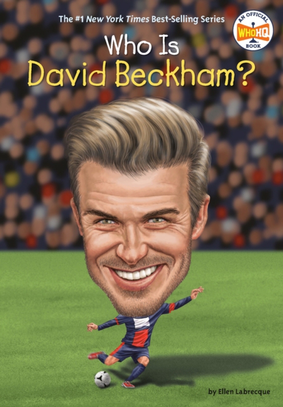 Who Is David Beckham? (e-bog) af Hinderliter, John