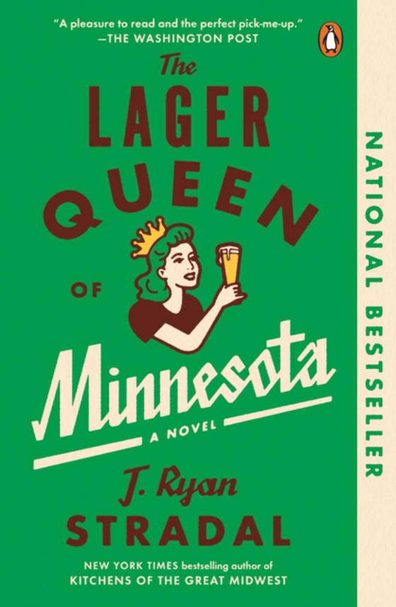 Lager Queen of Minnesota (e-bog) af Stradal, J. Ryan