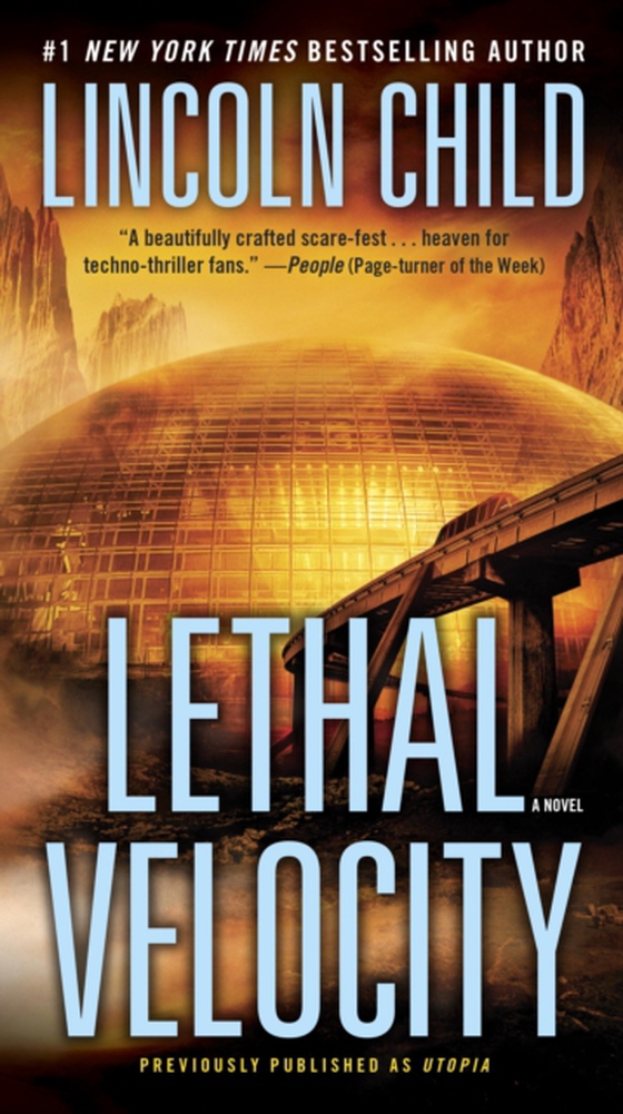 Lethal Velocity (Previously published as Utopia) (e-bog) af Child, Lincoln