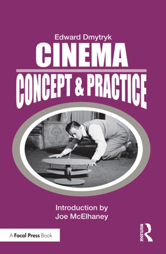 Cinema: Concept & Practice (e-bog) af Dmytryk, Edward