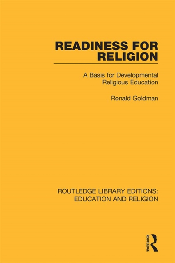 Readiness for Religion (e-bog) af Goldman, Ronald