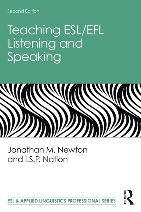 Teaching ESL/EFL Listening and Speaking (e-bog) af Nation, I.S.P.