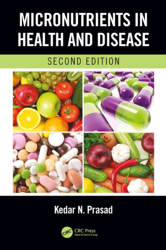 Micronutrients in Health and Disease, Second Edition (e-bog) af Prasad, Kedar N.
