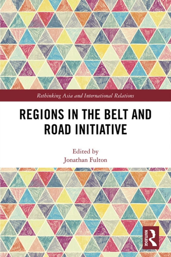 Regions in the Belt and Road Initiative (e-bog) af -