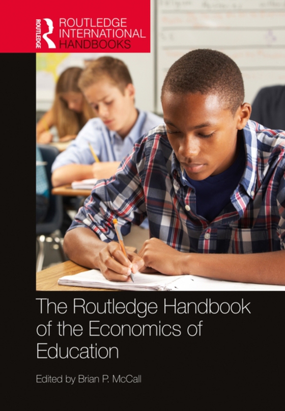 Routledge Handbook of the Economics of Education (e-bog) af -