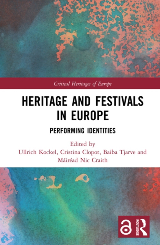 Heritage and Festivals in Europe (e-bog) af -