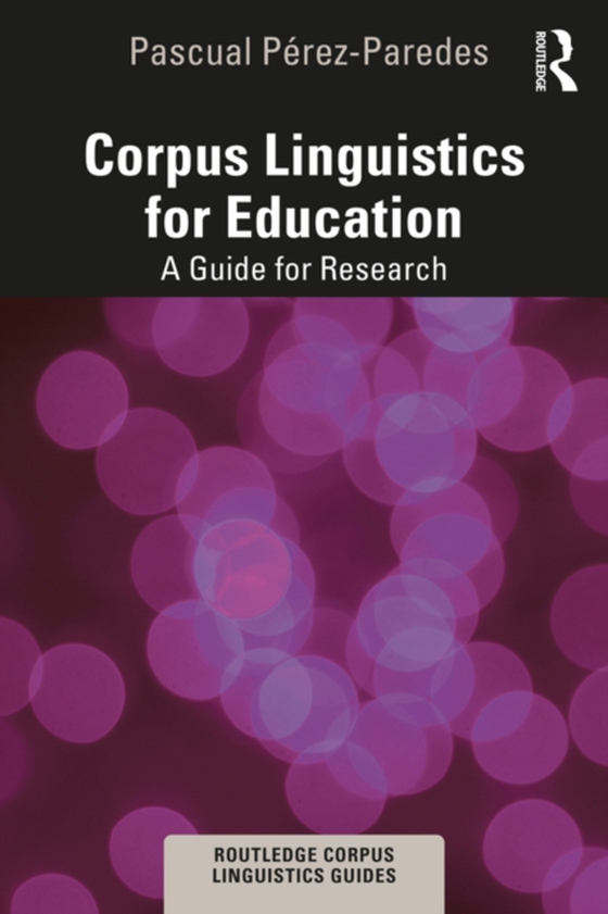 Corpus Linguistics for Education