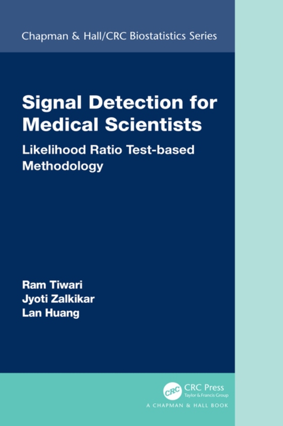 Signal Detection for Medical Scientists