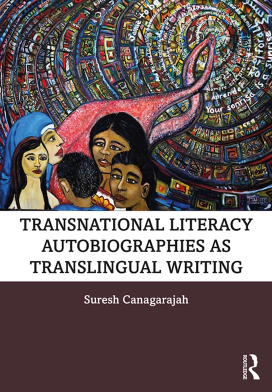 Transnational Literacy Autobiographies as Translingual Writing (e-bog) af Canagarajah, Suresh