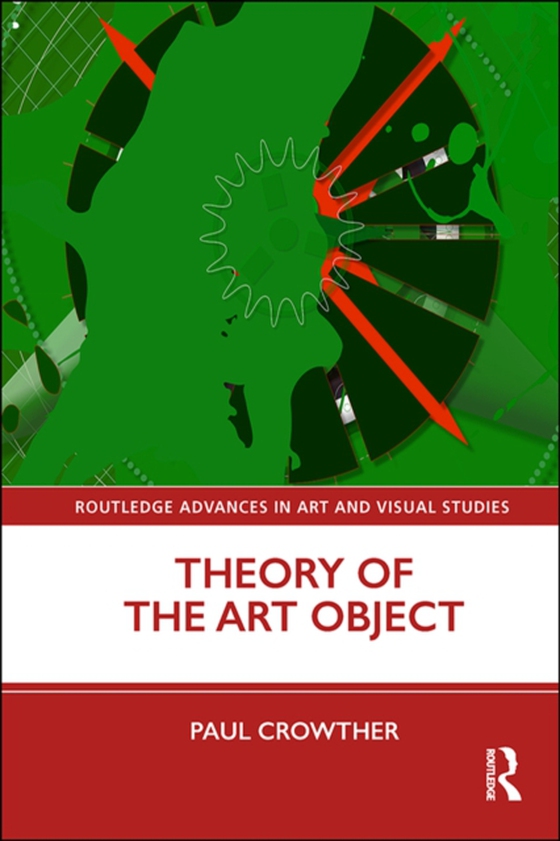 Theory of the Art Object (e-bog) af Crowther, Paul