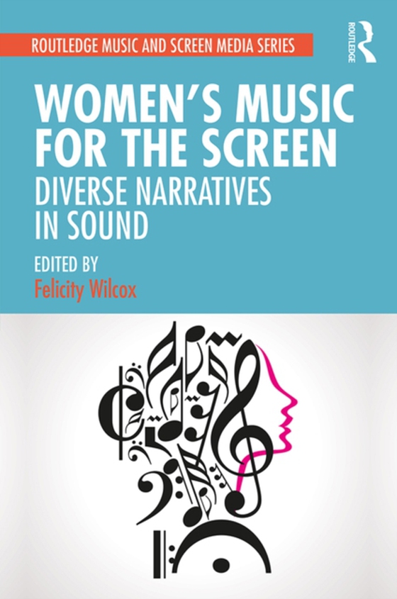 Women's Music for the Screen (e-bog) af -