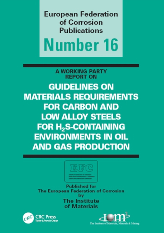 Guidelines on Materials Requirements for Carbon and Low Alloy Steels