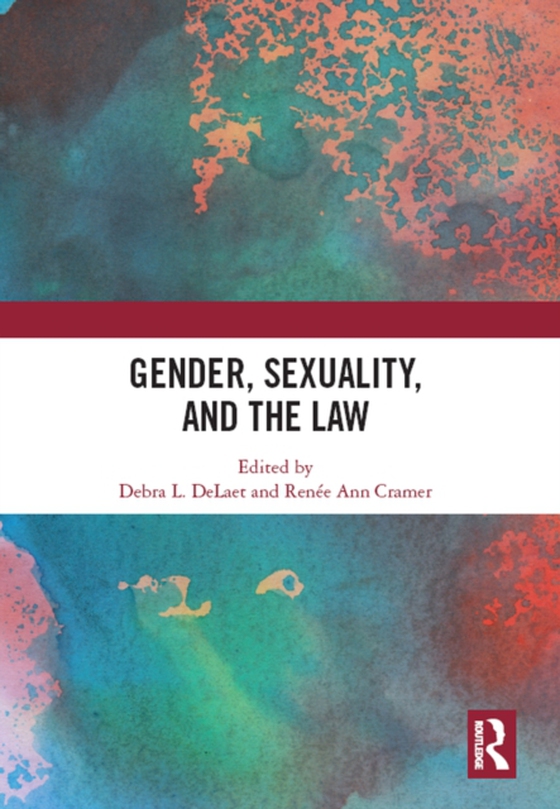 Gender, Sexuality, and the Law (e-bog) af -