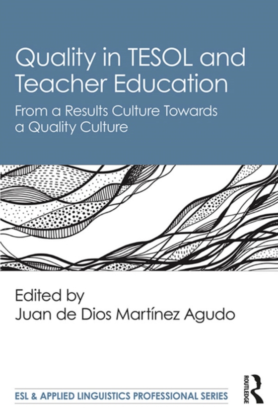 Quality in TESOL and Teacher Education (e-bog) af -