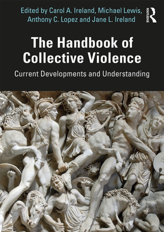 Handbook of Collective Violence (e-bog) af -