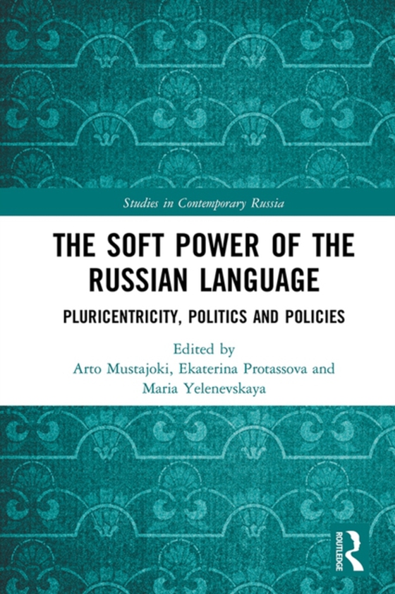 Soft Power of the Russian Language (e-bog) af -