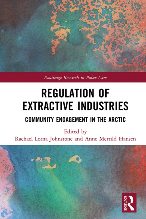 Regulation of Extractive Industries (e-bog) af -