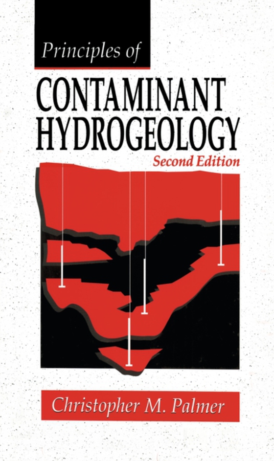Principles of Contaminant Hydrogeology (e-bog) af Palmer, Christopher M.