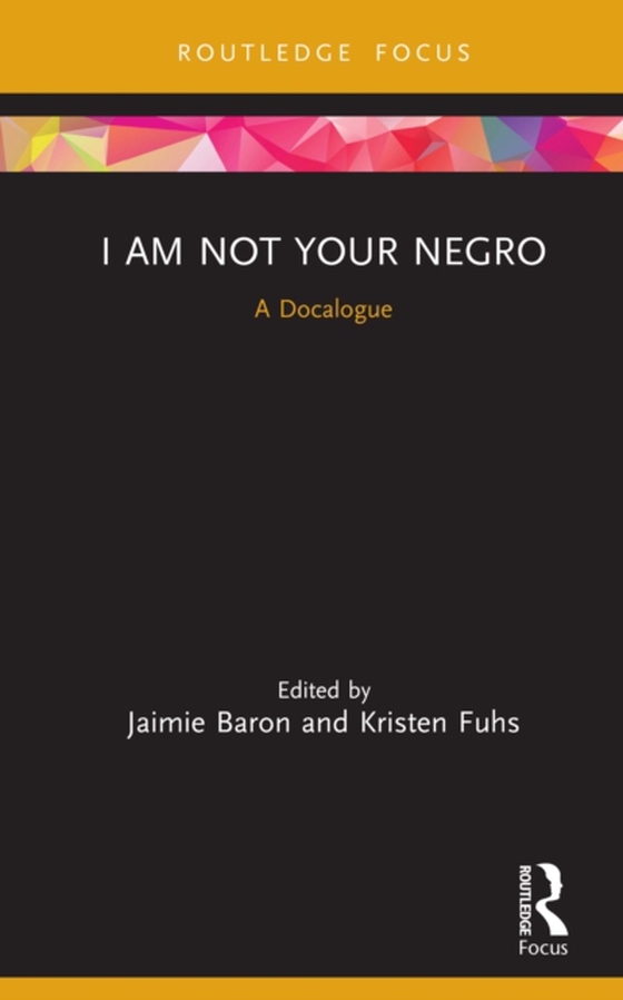 I Am Not Your Negro (e-bog) af -