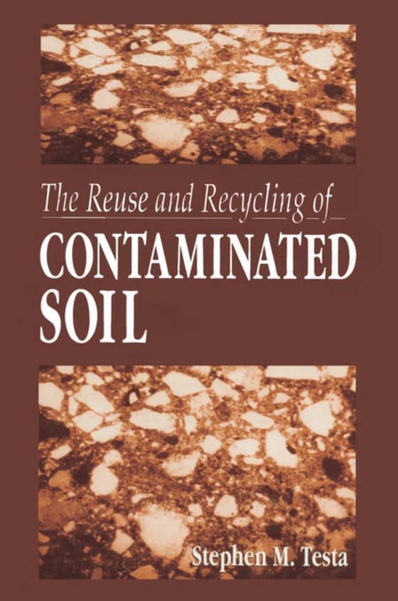 Reuse and Recycling of Contaminated Soil