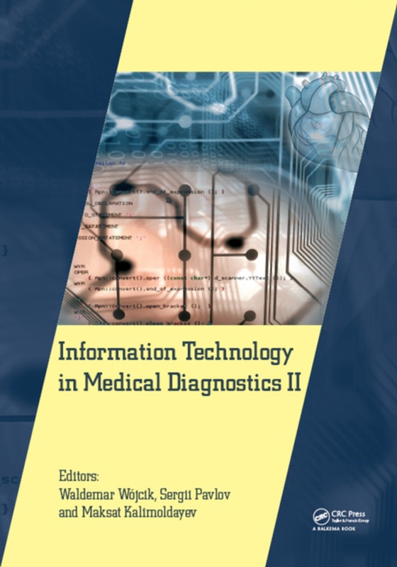 Information Technology in Medical Diagnostics II (e-bog) af -