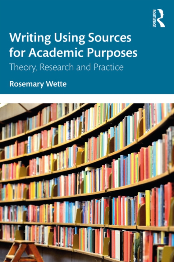 Writing Using Sources for Academic Purposes