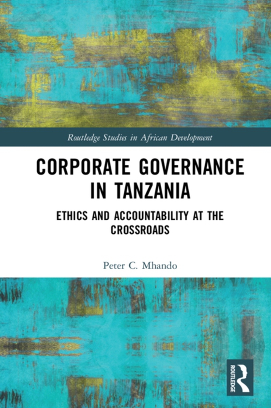 Corporate Governance in Tanzania (e-bog) af Mhando, Peter C.