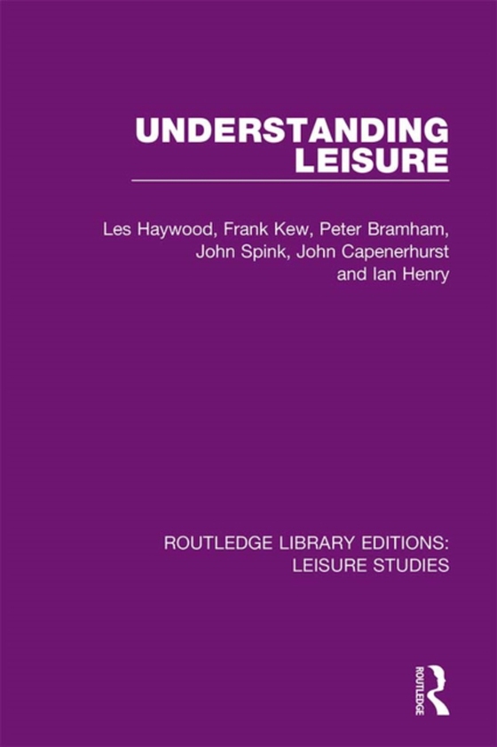 Understanding Leisure (e-bog) af Henry, Ian