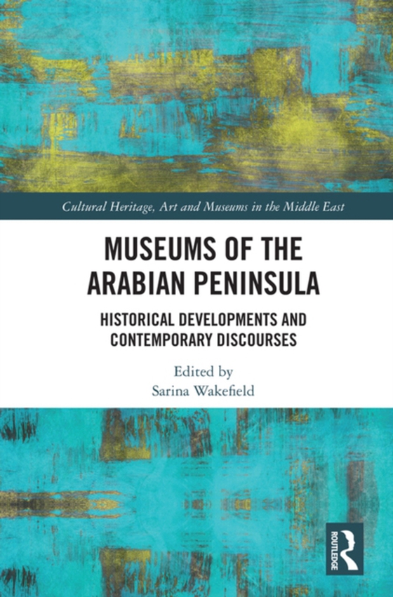 Museums of the Arabian Peninsula (e-bog) af -