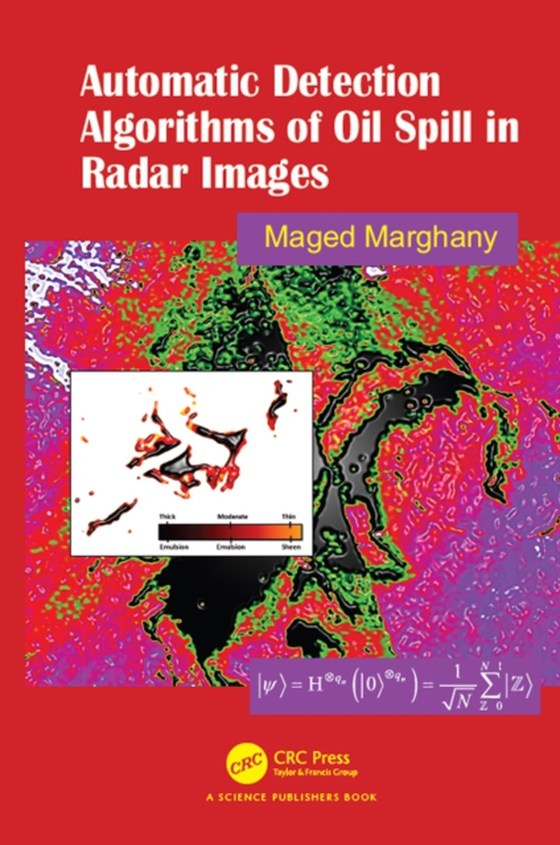 Automatic Detection Algorithms of Oil Spill in Radar Images (e-bog) af Marghany, Maged