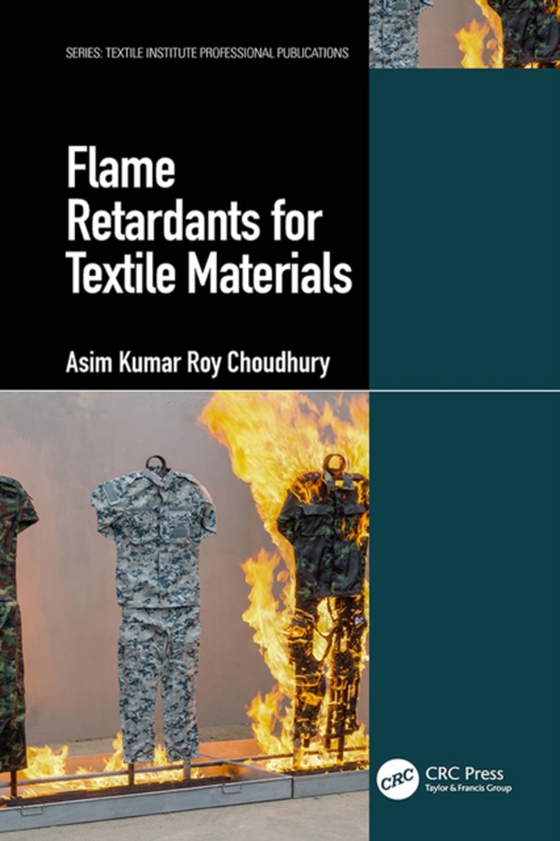 Flame Retardants for Textile Materials (e-bog) af Choudhury, Asim Kumar Roy