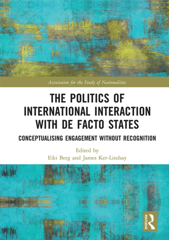 Politics of International Interaction with de facto States