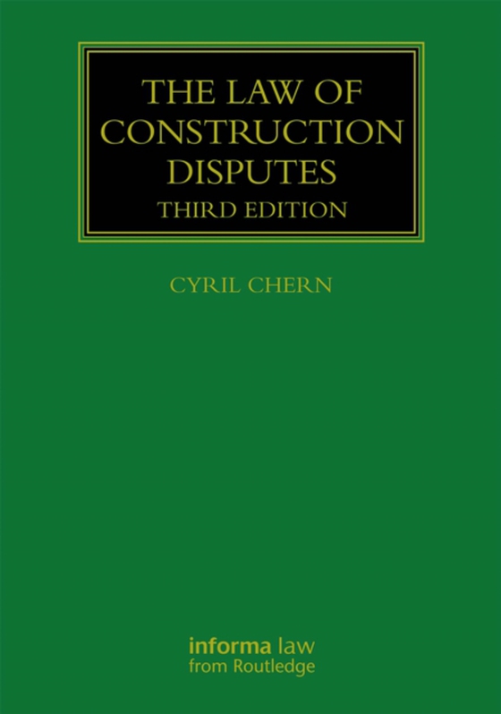 Law of Construction Disputes (e-bog) af Chern, Cyril