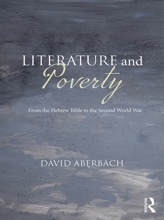 Literature and Poverty (e-bog) af Aberbach, David