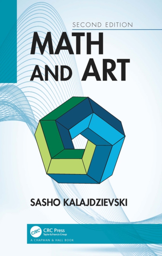 Math and Art (e-bog) af Kalajdzievski, Sasho